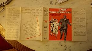 Seller image for The White House Gang, by Earle Looker, Dust Jacket Only, DUSTJACKET ONLY, NO BOOK DJ ONLY, Theodore Roosevelt from new & Interesting Angle, that of a group of Mischievous Small Boys for sale by Bluff Park Rare Books