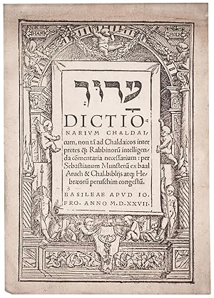 Seller image for Dictionarivm Chaldaicvm non ta(m) ad Chaldaicos interpretes q(uam) Rabbinoru(m) intelligenda co(m)mentaria necessarium. for sale by Stuttgarter Antiquariat
