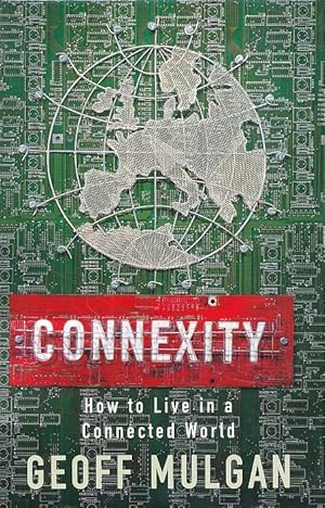 Bild des Verkufers fr Connexity. How to live in a connected world. zum Verkauf von Fundus-Online GbR Borkert Schwarz Zerfa