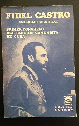 Primer congreso del Partido Comunista de Cuba. Informe Central.