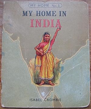 My Home in India - Number 3 in the My Home Series