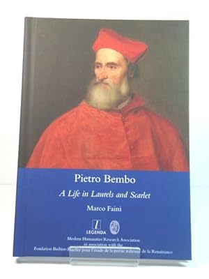 Bild des Verkufers fr Pietro Bembo: A Life in Laurels and Scarlet zum Verkauf von PsychoBabel & Skoob Books