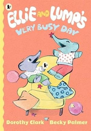 Seller image for Ellie and Lump's Very Busy Day for sale by GreatBookPrices