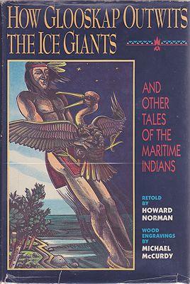 Immagine del venditore per How Glooskap Outwits the Ice Giants and Other Tales of the Maritime Indians venduto da Monroe Street Books