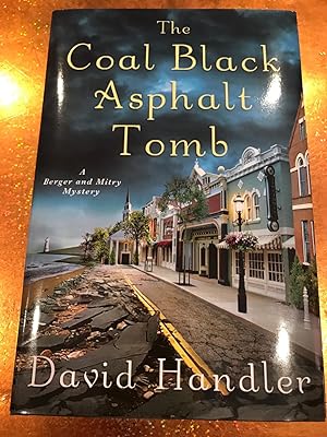 Seller image for THE COAL BLACK ASPHALT TOMB a Berger and Mitry mystery for sale by Happy Heroes