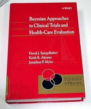 Imagen del vendedor de Bayesian Approaches to Clinical Trials and Health-Care Evaluation (LN) a la venta por Preferred Books