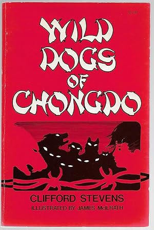 Seller image for Wild Dogs of Chongdo for sale by Cher Bibler