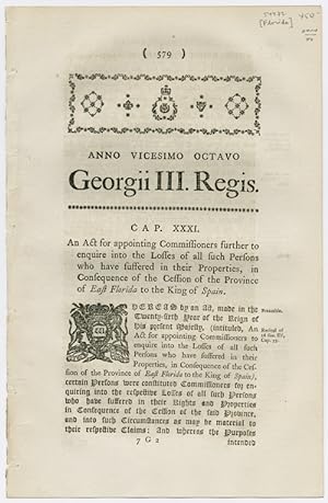 ANNO VICESIMO OCTAVO GEORGII III.AN ACT FOR APPOINTING COMMISSIONERS FURTHER TO ENQUIRE INTO THE ...