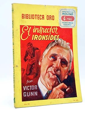 BIBLIOTECA ORO AMARILLA 332. EL INSPECTOR IRONSIDES (Victor Gunn) Molino, 1949