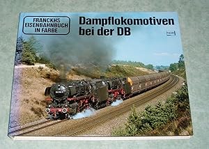 Bild des Verkufers fr Dampflokomotiven bei der DB. zum Verkauf von Antiquariat  Lwenstein