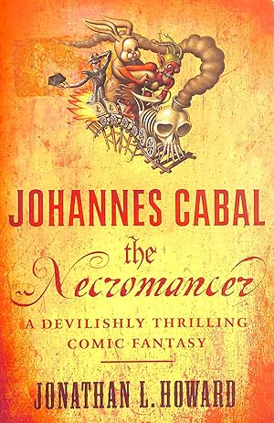 Image du vendeur pour Johannes Cabal the Necromancer mis en vente par M Godding Books Ltd