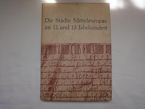 Seller image for Die Stdte Mitteleuropas Im 12. Und 13. Jahrhundert for sale by Malota
