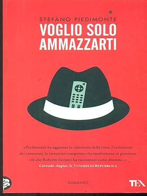 Seller image for Voglio solo ammazzarti for sale by Librodifaccia