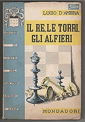 Il re, le torri, gli alfieri