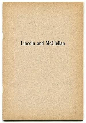 Immagine del venditore per Lincoln and McClellan venduto da Book Happy Booksellers