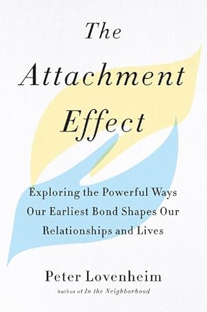 Image du vendeur pour The Attachment Effect (Paperback) mis en vente par Grand Eagle Retail