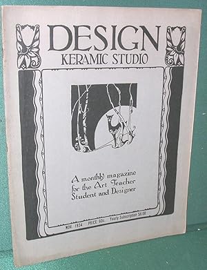 Seller image for Design Keramic Studio-A Monthly Magazine for the Art Teacher, Student and Designer: November, 1924 for sale by Dearly Departed Books