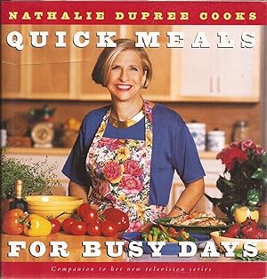 Nathalie Dupree Cooks Quick Meals for Busy Days (signed)
