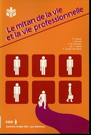 Image du vendeur pour Le mitan de la vie et la vie professionnelle mis en vente par Librairie Le Nord