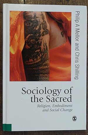 Seller image for Sociology of the Sacred Religion, Embodiment and Social Change for sale by Tombland Bookshop