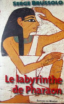 Seller image for LABYRINTHE DE PHARAON (LE) for sale by Livres Norrois