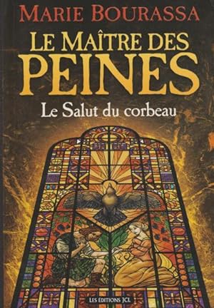 Seller image for MAITRE DES PEINES T3 -SALUT DU CORBEAU for sale by Livres Norrois