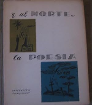 Y al Norte la poesía. Prólogo Lucy Casali C Diagramación, dibujos y viñeta de Andrés Sabella