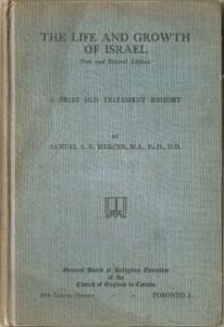 Bild des Verkufers fr The Life and Growth of Israel. A Brief Old Testament History zum Verkauf von Reflection Publications