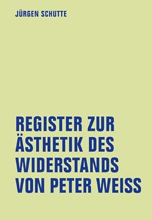Seller image for Register zur sthetik des Widerstand von Peter Weiss for sale by Rheinberg-Buch Andreas Meier eK