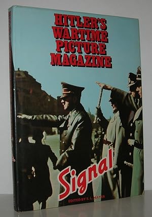 Seller image for HITLER'S WARTIME PICTURE MAGAZINE Signal for sale by Evolving Lens Bookseller