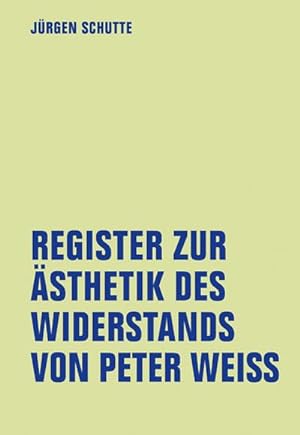 Seller image for Register zur sthetik des Widerstand von Peter Weiss for sale by BuchWeltWeit Ludwig Meier e.K.
