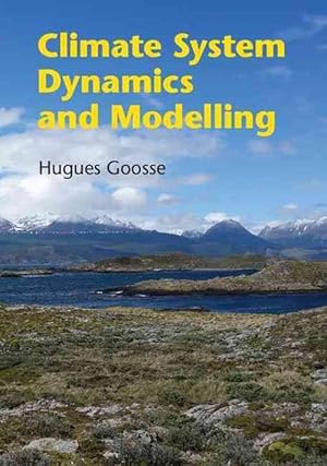 Seller image for Climate System Dynamics and Modelling (Hardcover) for sale by AussieBookSeller