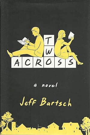 Imagen del vendedor de Two Across: a Novel a la venta por Lincbook