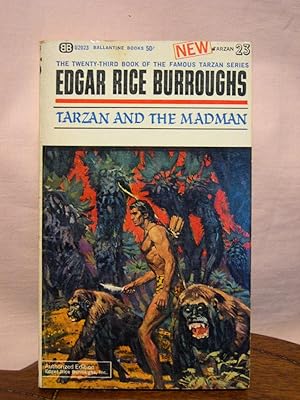 Imagen del vendedor de TARZAN AND THE MADMAN a la venta por Robert Gavora, Fine & Rare Books, ABAA