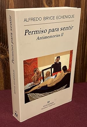 Seller image for Permiso para sentir: antimemorias-2 (Narrativas hispanicas) for sale by Palimpsest Scholarly Books & Services