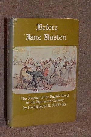 Immagine del venditore per Before Jane Austen; The Shaping of the English Novel in the Eighteenth Century venduto da Books by White/Walnut Valley Books