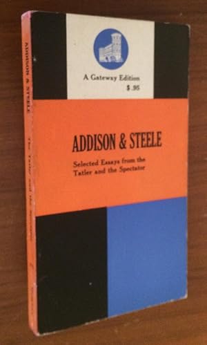 Bild des Verkufers fr Addison & Steele. Selected Essays from the Tatler and the Spectator zum Verkauf von Lucky Panther Books