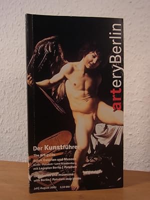 Seller image for artery Berlin. Der Kunstfhrer. The art-guide. Ausgabe 7 - 8, Juli / August 2001 for sale by Antiquariat Weber