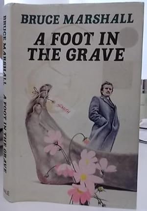 A Foot in the Grave