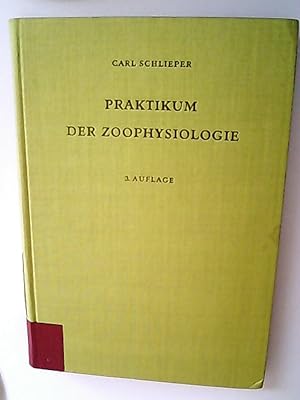 Seller image for Praktikum der Zoophysiologie. for sale by Antiquariat Bookfarm