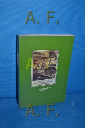 Imagen del vendedor de Bilder zum ersten Anschauungsunterricht Bilder zum Anschauungsunterricht fr die Jugend 1) [Neu bearb. von Eduard Walther] / Die bibliophilen Taschenbcher , Nr. 155 : Sammlung alte Kinderbcher a la venta por Antiquarische Fundgrube e.U.