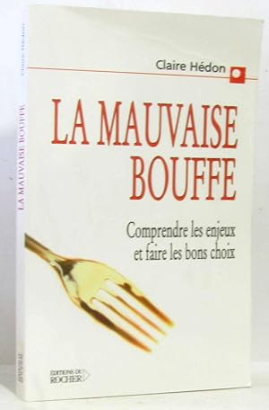 Seller image for La mauvaise bouffe for sale by crealivres
