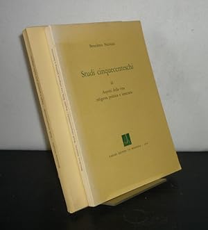 Studi cinquecenteschi. [2 Volumes. - Die Benedetto Nicolini]. - Volume 1: Ideali e passioni nell'...