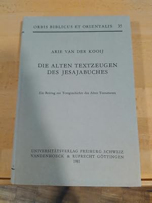 Image du vendeur pour Die alten Textzeugen des Jesajabuches. Ein Beitrag zur Geschichte des Alten Testaments. mis en vente par Antiquariat Thomas Nonnenmacher