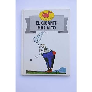 Imagen del vendedor de El gigante ms alto a la venta por LIBRERA SOLAR DEL BRUTO