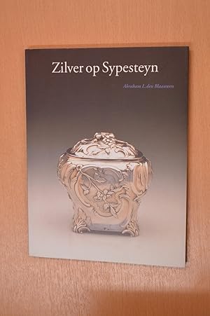 Bild des Verkufers fr Zilver op Sypesteyn zum Verkauf von HALCYON BOOKS