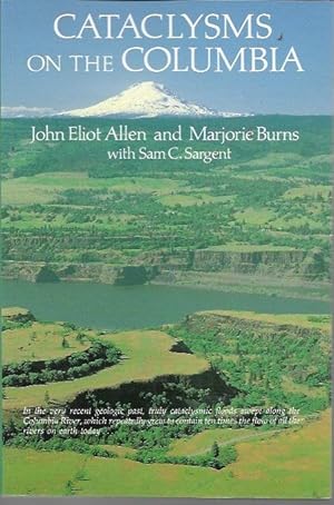 Bild des Verkufers fr Cataclysms on the Columbia: A Layman's Guide to the Catastrophic Bretz Floods in the Pacific Northwest (Scenic Trips to the Northwest's Geologic Past - No. 2)) zum Verkauf von Bookfeathers, LLC