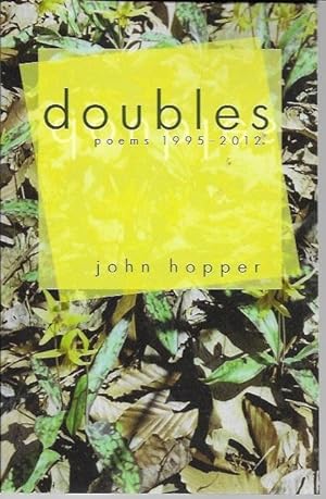 Seller image for Doubles: Poems 1995-2012 for sale by Bookfeathers, LLC