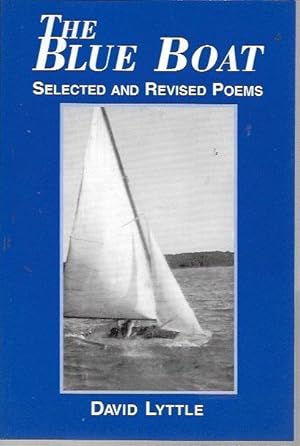 The Blue Boat: Selected and Revised Poems (signed)