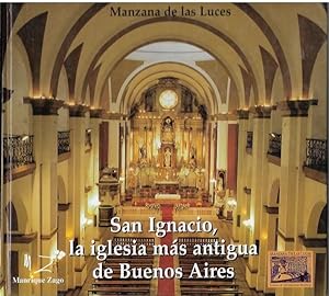 San Ignacio, la iglesia ma s antigua de Buenos Aires (Coleccio n Manzana de las Luces) (Spanish E...